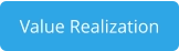 Value Realization